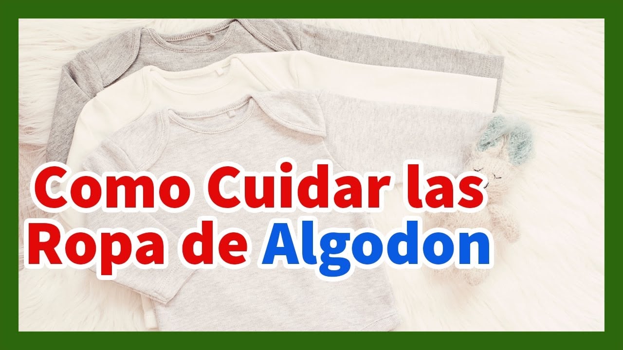 6 Consejos para el cuidado de la ropa de algodón